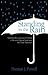 Standing in the Rain: Understanding, surviving and thriving in the worst financial storm since the Great Depression [Paperback] [2009] (Author) Thomas J. Powell, Bill M. West
