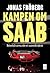 Kampen om Saab (av Jonas Fr...