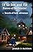 Of Sir Ben and Flit - Heroes of the Frontier: a Swords of Faith fantasy adventure