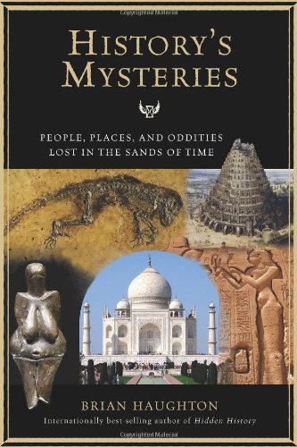 History s Mysteries by Haughton, Brian. (New Page Books,2010) [Paperback]