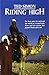 Riding High: The Stories that Jupiter's Travels Didn't Tell by Ted Simon (2003-11-20)