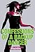 Confessions of a Backup Dancer by Anonymous (2004-06-06)