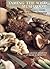 Taming the Wild Mushroom: A Culinary Guide to Market Foraging by Bessette Arleen Rainis Bessette Alan E. (1997-01-01) Paperback