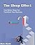 The Sleep Effects: How Bett...