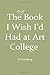 The First Book I Wish I'd Had at Art College by Vindbjerg, Ib (2014) Paperback