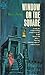 WINDOW ON THE SQUARE by Phyllis A. Whitney (1981-07-12)