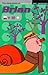 Adventures of Brian (The Stories of The Magic Roundabout) by Eric Thompson (17-Dec-1998) Paperback