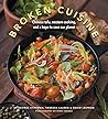 Broken Cuisine: C...