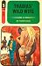 Thadias Wild Wife by Foster Davis