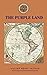 The Purple Land: Wild Escapades in the Enchanting Land of South America (Annotated)