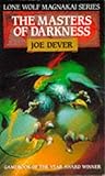 The Masters of Darkness (Lone Wolf) by Joe Dever (1988-04-07) The Masters of Darkness (Lone Wolf) by Joe Dever (1988-04-07)