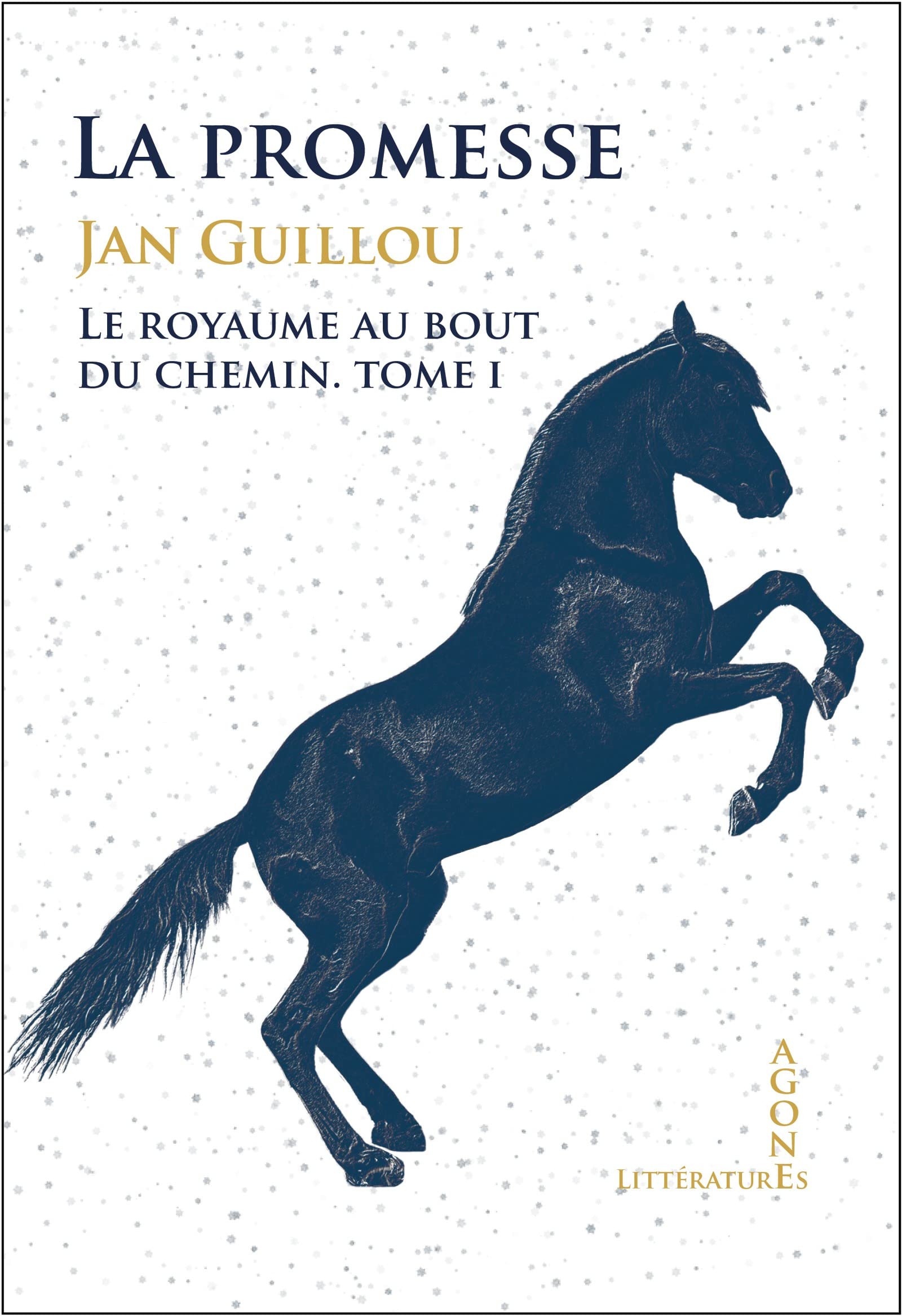 La Promesse (Le Royaume au bout du chemin t. 1) (French Edition)