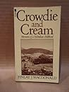 Crowdie and Cream by Finlay J. Macdonald