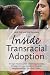 Inside Transracial Adoption by Beth Hall (28-Jun-2013) Paperback by Beth Hall
