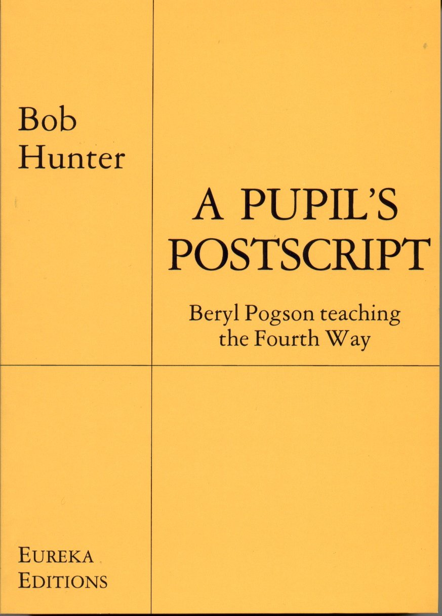 A Pupil's Postscript, Beryl Pogson Teaching the Fourth Way (Paperback)