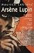 Arsène lupin / le bouchon de cristal / le triangle d'or / l'éclat d'obus / l'ile aux trente cercueils
