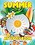 Summer Activity Book for Kids Age 4-8: Funny and Exciting Games for Children, Boys and Girls to Enjoy