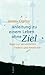 Anleitung zu einem Leben ohne Ziel by James Ogilvy