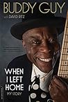 When I Left Home by Guy, Buddy (2013) Paperback