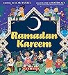 Ramadan Kareem: A Diverse Picture Book About Islamic Traditions, Prayer, and Fasting for Kids (Ages 4-8) Ramadan Kareem: A Diverse Picture Book About Islamic Traditions, Prayer, and Fasting for Kids (Ages 4-8)