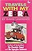 Travels with My Zebra by David         Lawrence