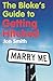 The Bloke's Guide to Getting Hitched by Jon Smith (2007-04-26)