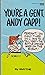 You're a Gent, Andy Capp!