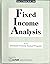 Fixed Income Analysis for the Chartered Financial Analyst Program