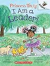 I Am a Leader!: A...