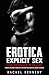 Collection of Erotica Short Stories for Adults with Explicit Sex by Rachel Kennedy