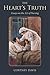 The Heart's Truth: Essays o...