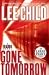 Gone Tomorrow (Jack Reacher Book 13)