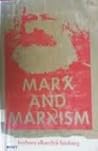Marx and Marxism (An Impact Book)