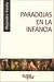 Paradojas en la Infancia