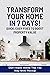 Transform Your Home in 7 Days by Sean Quinn