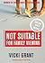 Not Suitable For Family Viewing by Vicki Grant (August 16,2011)