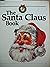 The Santa Claus Book