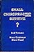 Shall Chiropractic survive? A Second Declaration Opposing Legislative Domination; a Second Declaration for Chiropractic Professional Independence, Including Additional Facts, Figures and Data
