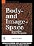 Body-and Image-Space: Re-Reading Walter Benjamin (Warwick Studies in European Philosophy) by Weigel, Sigrid (1996) Paperback