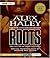 Roots: The Saga of an American Family: 30th Anniversary Edition by Alex Haley (2007-05-22)