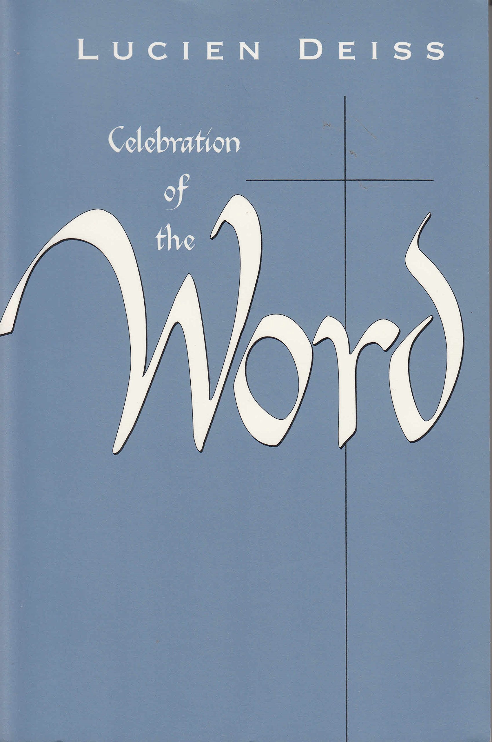 Celebration of the Word (Paperback)
