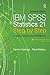 IBM SPSS Statistics 21 Step by Step: A Simple Guide and Reference by Darren George (2013-07-16)