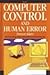 Computer Control and Human Error in the Process Industries by Trevor A. Kletz (1995-05-01)