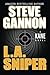 L.A. Sniper (A Kane Novel) by Steve Gannon (2015-03-03)