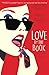Love By The Book (Turtleback School & Library Binding Edition) by Melissa Pimentel (2015-02-03)