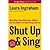 Shut Up & Sing: How Elites from Hollywood, Politics, and the UN Are Subverting America (Paperback)