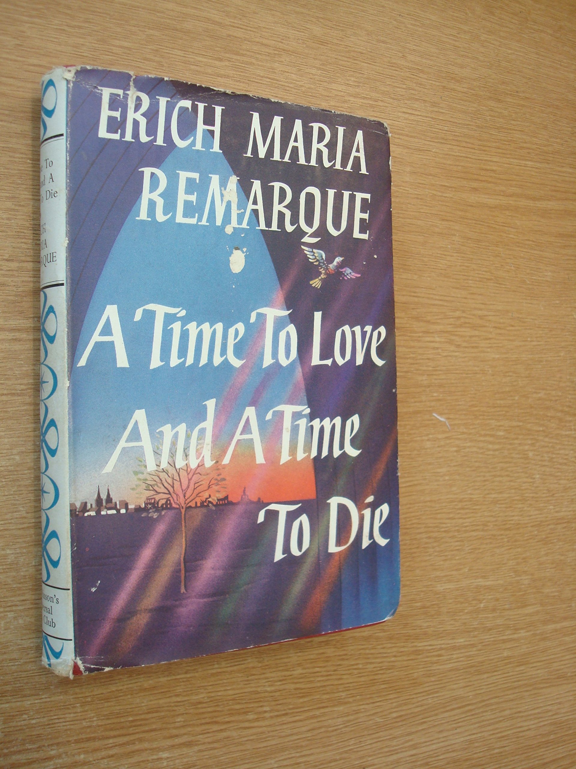 A Time to Love and a Time to Die