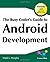 The Busy Coder's Guide to Android Development by Mark L. Murphy (2009-02-06)