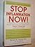 Stop Inflamation Now!