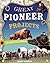GREAT PIONEER PROJECTS: YOU CAN BUILD YOURSELF (Build It Yourself) by Dickinson, Rachel (2007) Paperback